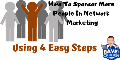 how-to-sponsor-more-people-in-network-marketing